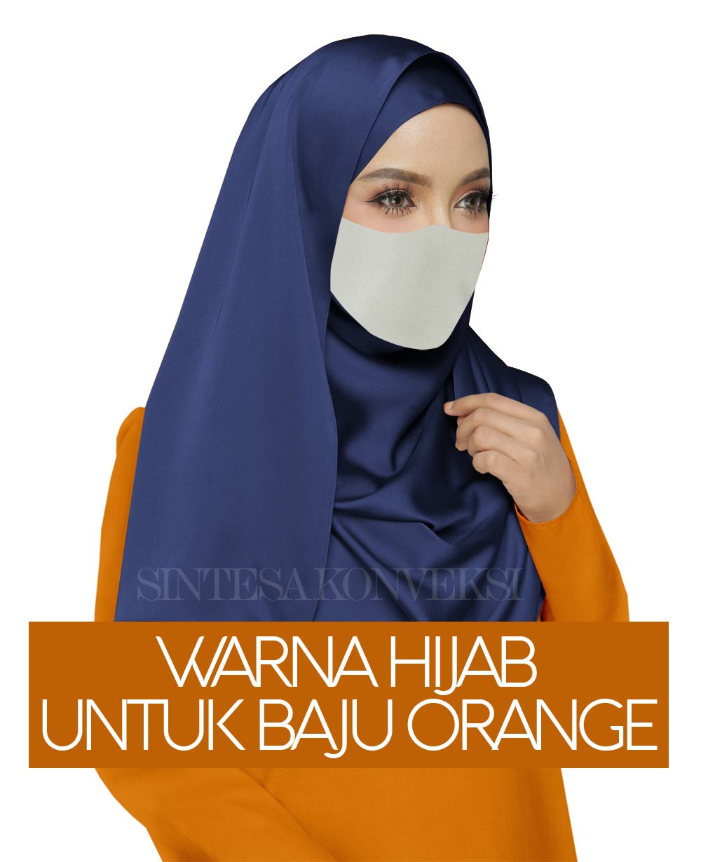 baju orange cocok dengan warna jilbab apa 